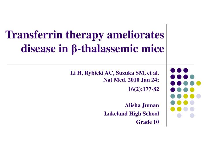 transferrin therapy ameliorates disease in thalassemic mice
