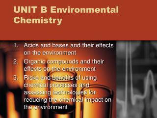 UNIT B Environmental Chemistry