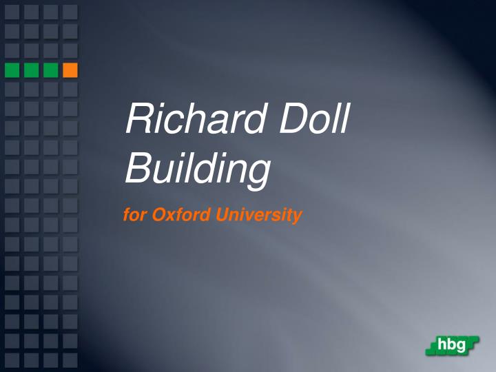 richard doll building