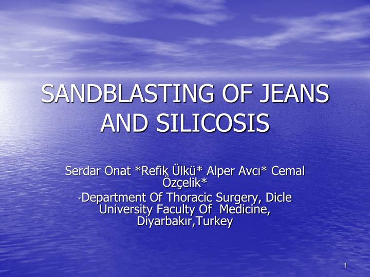 sandblasting of jeans and silicosis