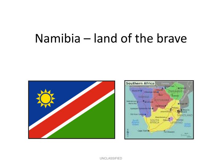 namibia land of the brave