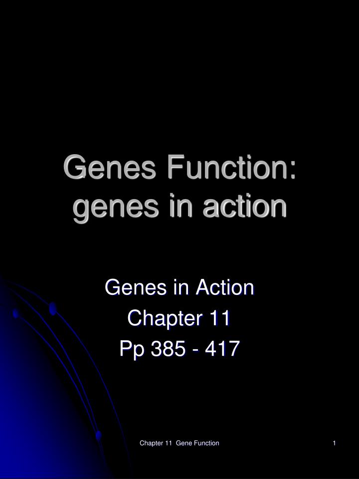 genes function genes in action