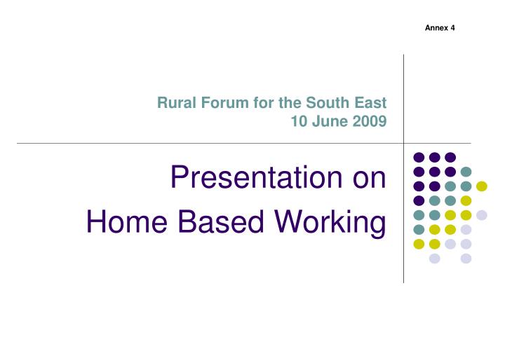 rural forum for the south east 10 june 2009