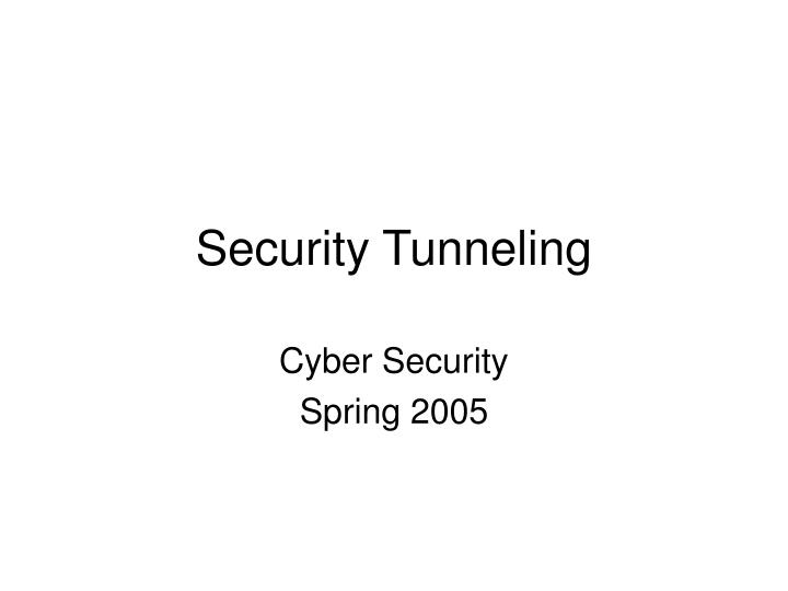 security tunneling