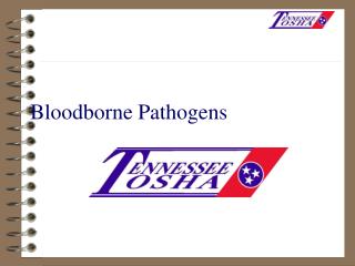 Bloodborne Pathogens