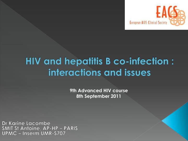 hiv and hepatitis b co infection interactions and issues