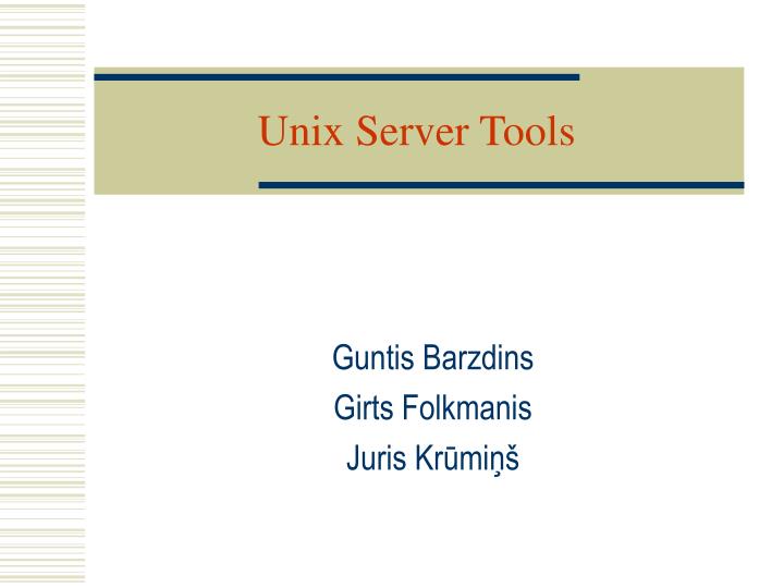 unix server tools