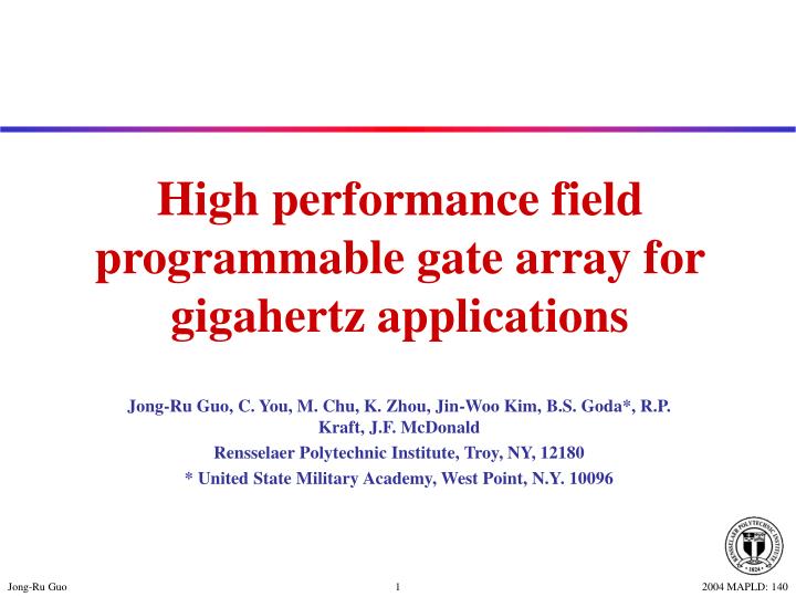 high performance field programmable gate array for gigahertz applications