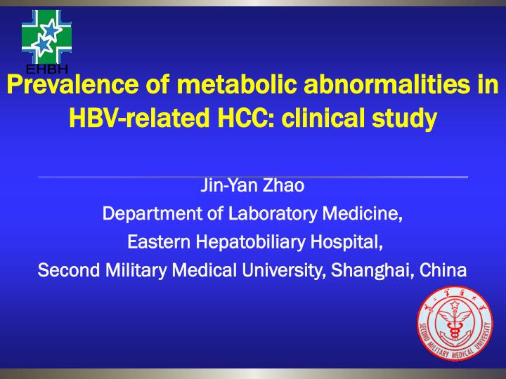 prevalence of metabolic abnormalities in hbv related hcc clinical study