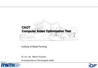 CAOT Computer Aided Optimization Tool