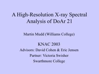 A High-Resolution X-ray Spectral Analysis of DoAr 21