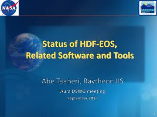 Status of HDF-EOS, Related Software and Tools