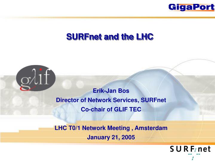 surfnet and the lhc