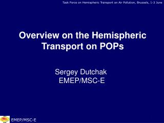 Task Force on Hemispheric Transport on Air Pollution , Brussels, 1-3 June