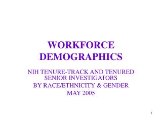 WORKFORCE DEMOGRAPHICS