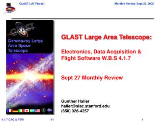 GLAST Large Area Telescope: Electronics, Data Acquisition &amp; Flight Software W.B.S 4.1.7