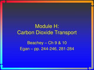 Module H: Carbon Dioxide Transport