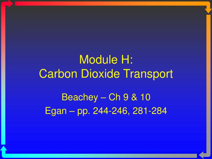 module h carbon dioxide transport