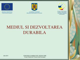 mediul si dezvoltarea durabila
