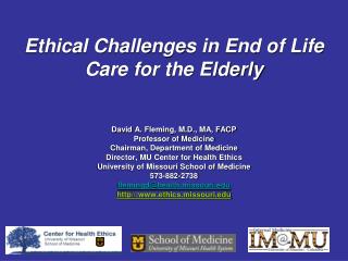 Ethical Challenges in End of Life Care for the Elderly