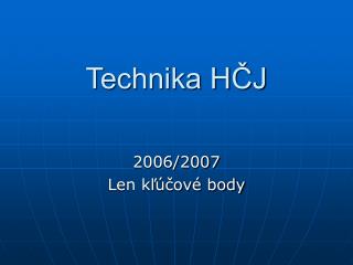 technika h j