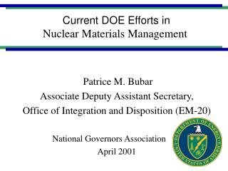 Current DOE Efforts in Nuclear Materials Management