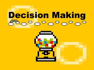 Decision Making