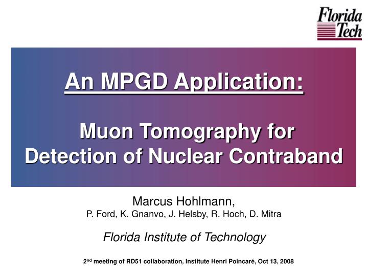 an mpgd application muon tomography for detection of nuclear contraband