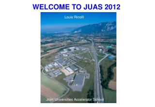 WELCOME TO JUAS 2012