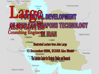 POTENTIAL DEVELOPMENT OF NUCLEAR WEAPONS TECHNOLOGY IN IRAN