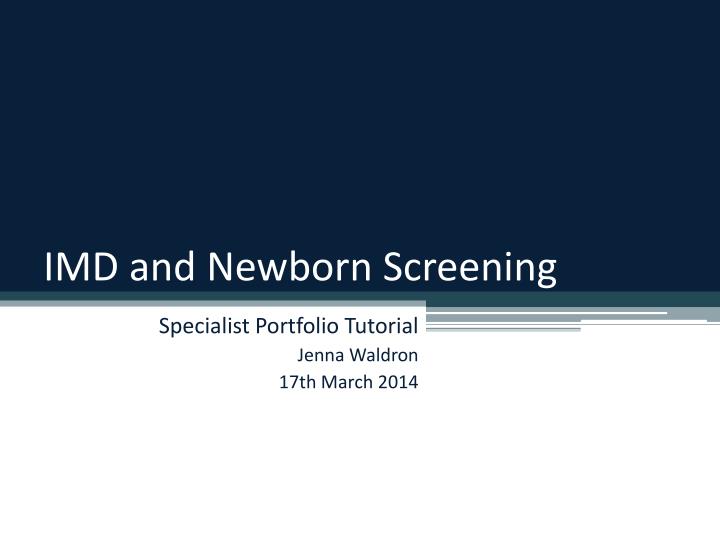 imd and newborn screening