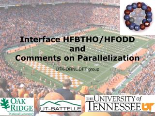 Interface HFBTHO/HFODD and Comments on Parallelization