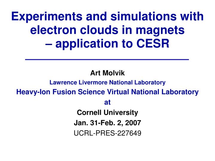 experiments and simulations with electron clouds in magnets application to cesr