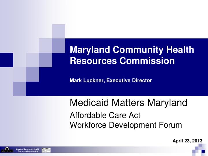 maryland community health resources commission mark luckner executive director