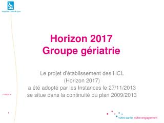 horizon 2017 groupe g riatrie