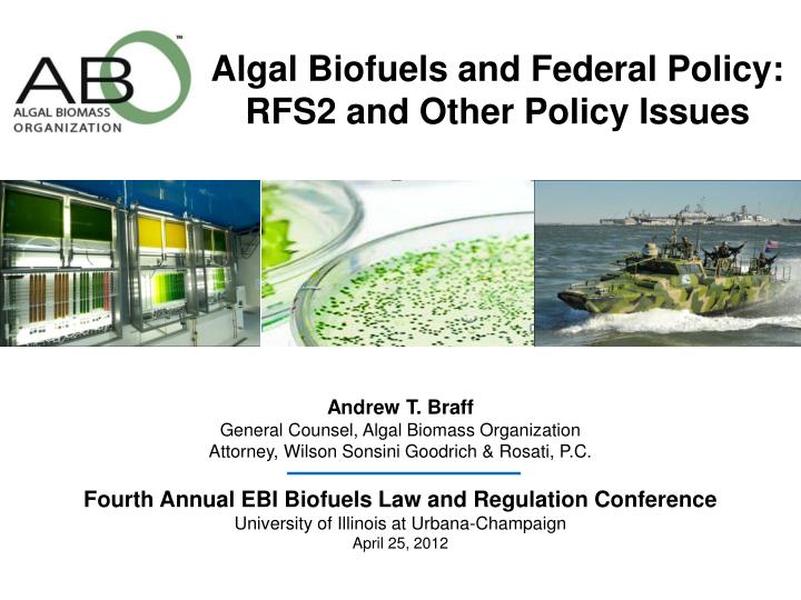 algal biofuels and federal policy rfs2 and other policy issues
