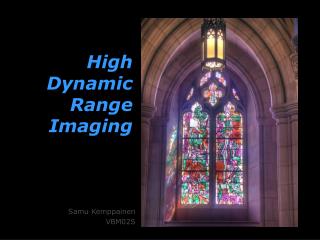 High Dynamic Range Imaging