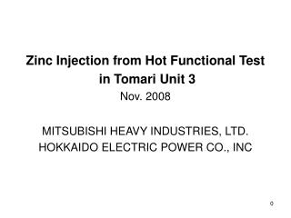 Zinc Injection from Hot Functional Test in Tomari Unit 3 Nov. 2008