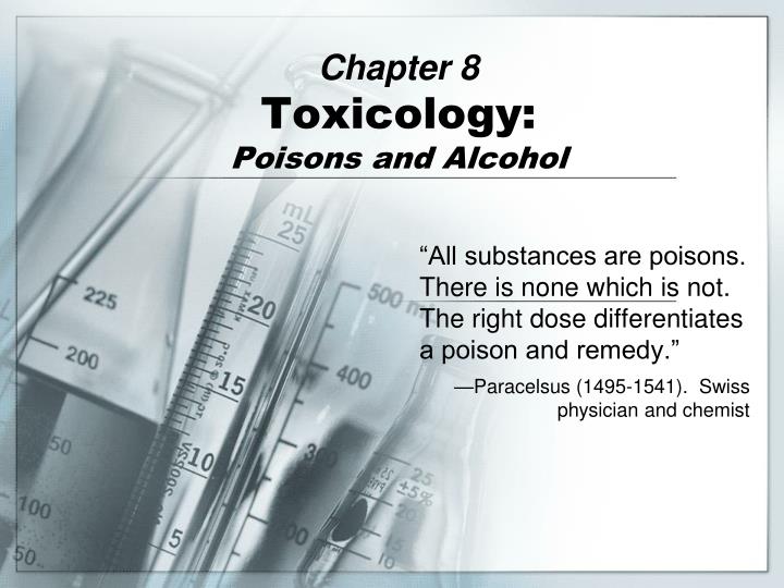 chapter 8 toxicology poisons and alcohol