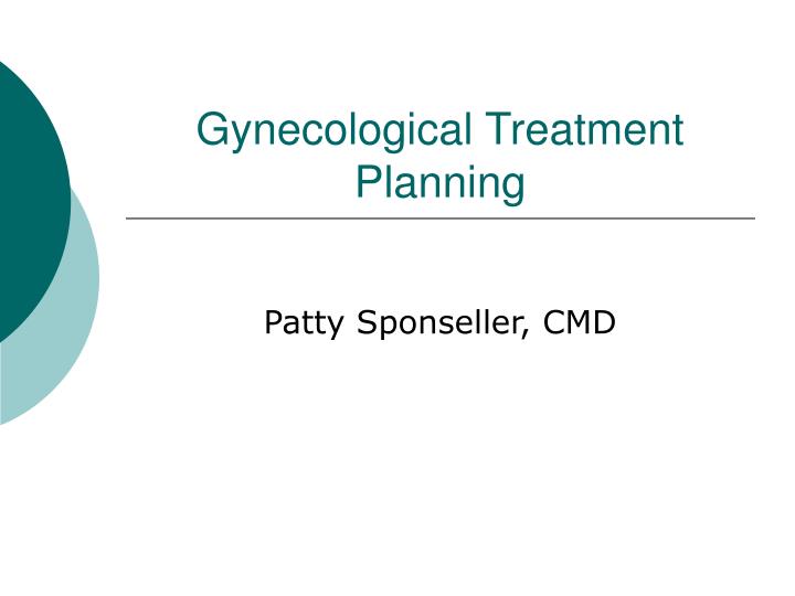 gynecological treatment planning