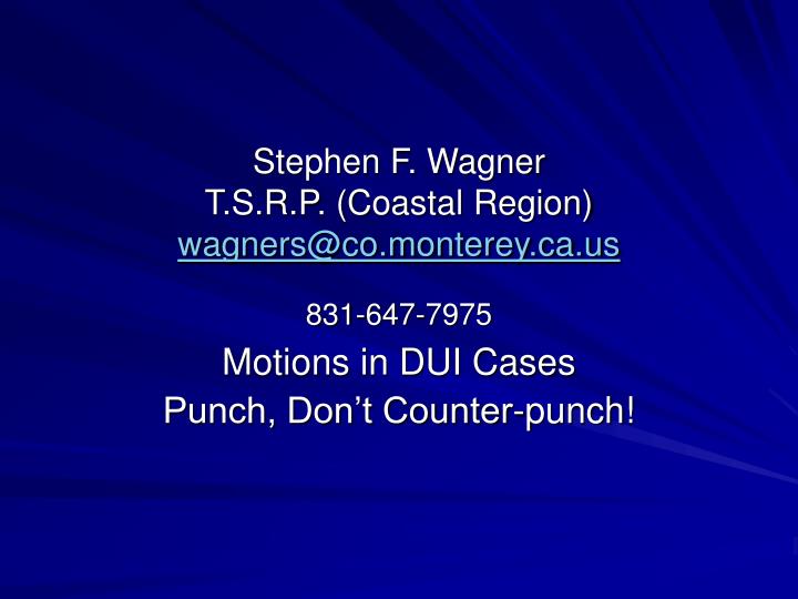 motions in dui cases punch don t counter punch