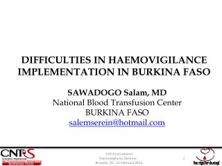 DIFFICULTIES IN HAEMOVIGILANCE IMPLEMENTATION IN BURKINA FASO