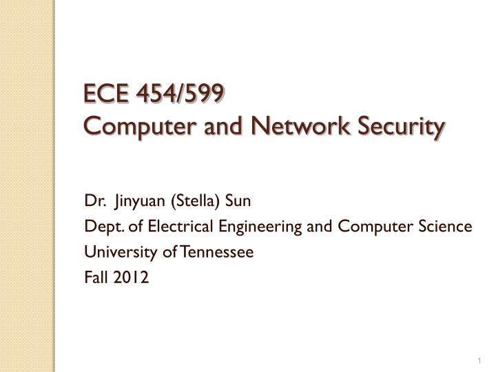 ece 454 599 computer and network security