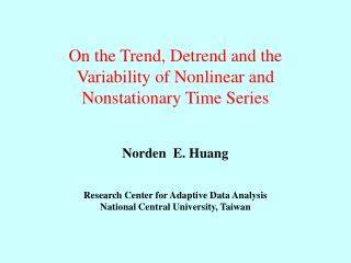 On the Trend, Detrend and the Variability of Nonlinear and Nonstationary Time Series