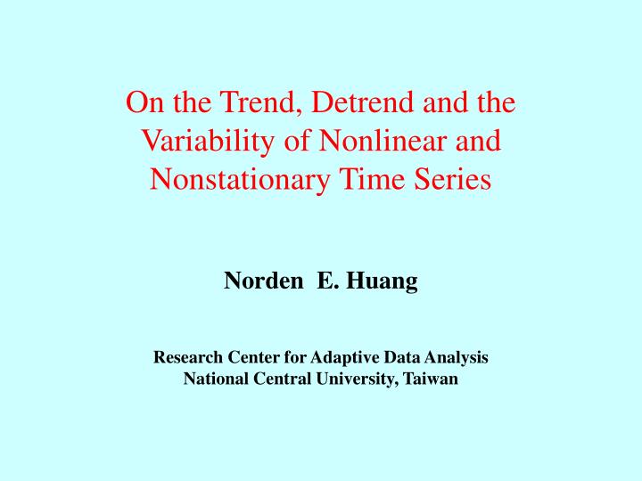 on the trend detrend and the variability of nonlinear and nonstationary time series