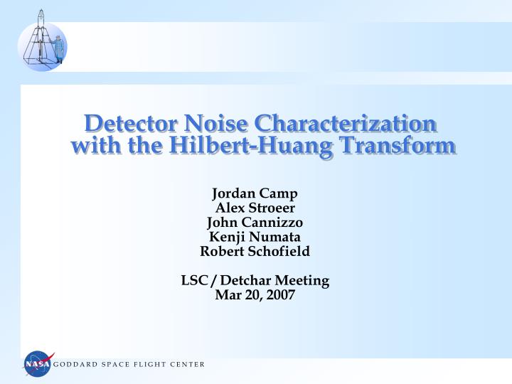detector noise characterization with the hilbert huang transform