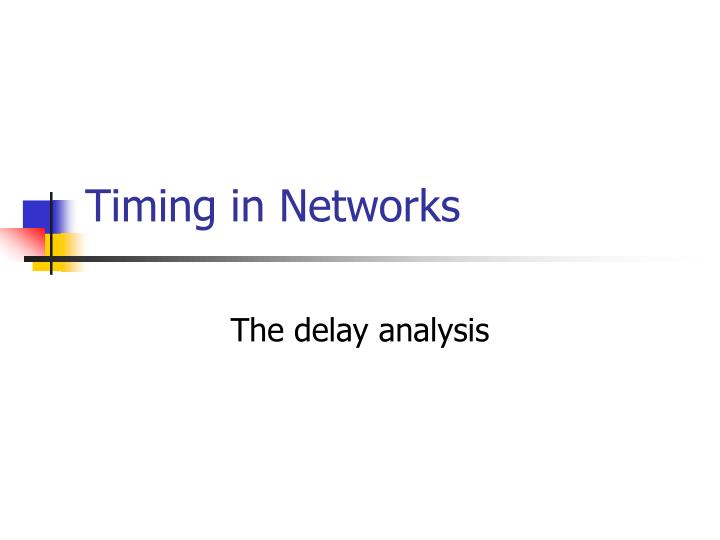 timing in networks