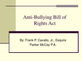 Anti-Bullying Bill of Rights Act