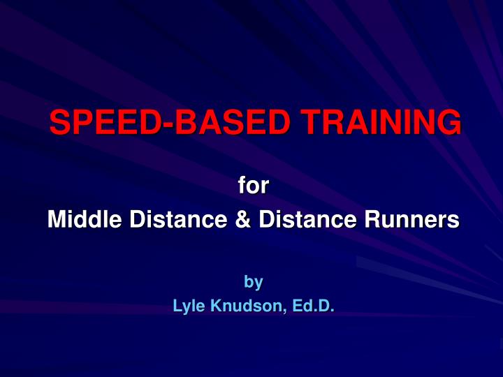 speed based training