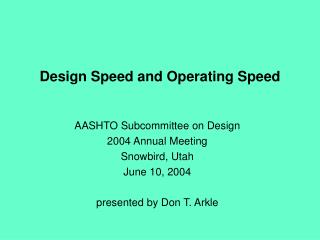 Design Speed and Operating Speed